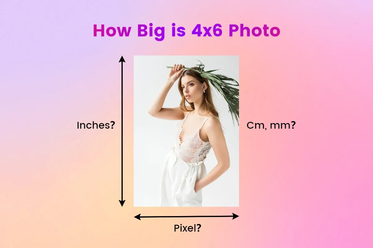 How-Big-is-4x6-Photo.webp